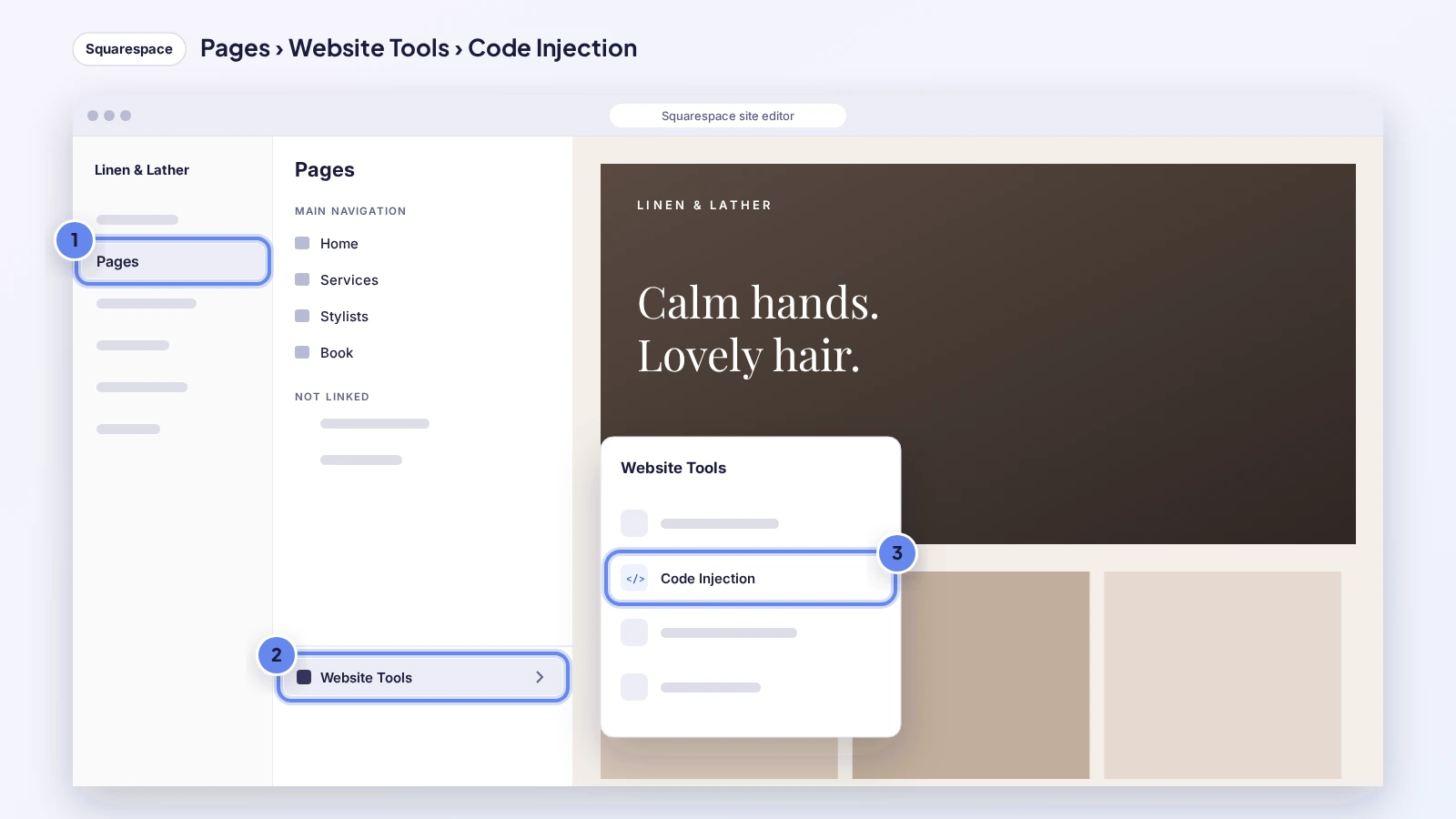 Squarespace: Pages > Website Tools > Code Injection